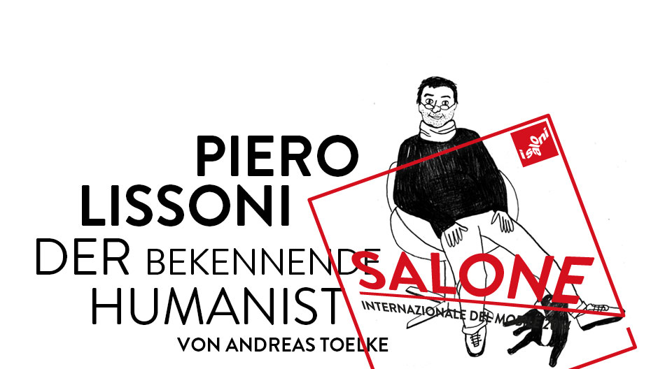 Andreas Toelke über den geheimen Star des italienischen Designs, Piero Lissoni. Plus: neue Produkte zum Salone.